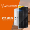 VICTECH SOLAR Single Series solar panel 540W 545W 550W 555W high quality solar panel modules